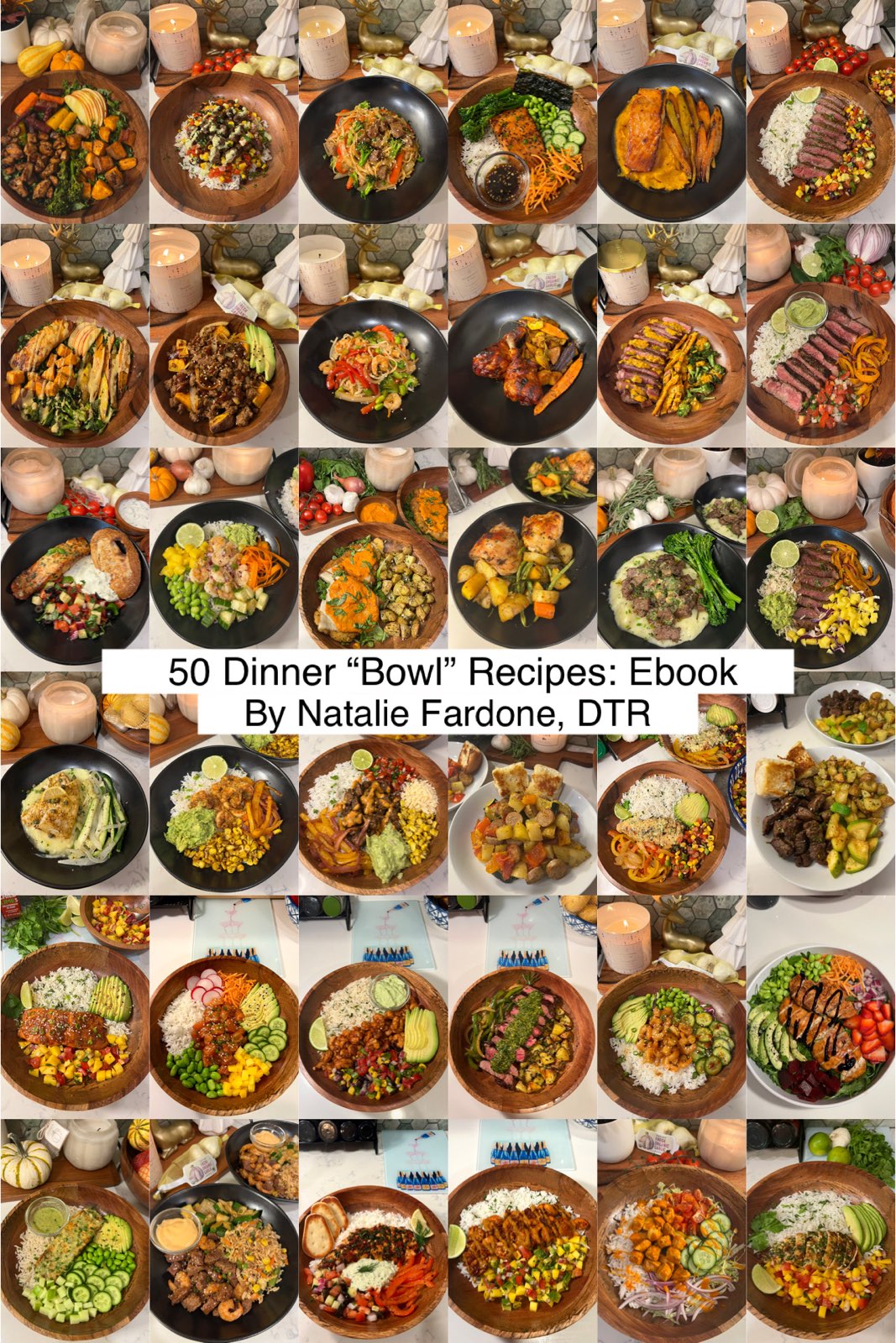 50 Dinner "Bowl" Recipes with Nutrition Facts: E-book